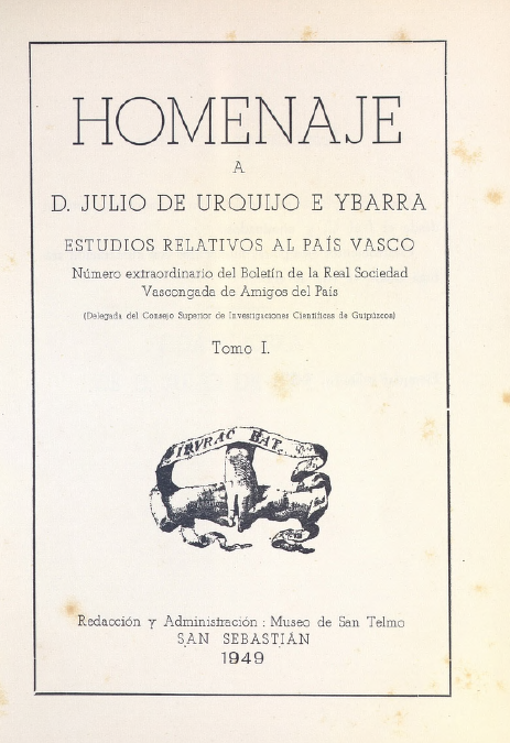 					View No. NUMERO EXTRAORDINARIO TOMO I (1949): HOMENAJE A D. JULIO DE URQUIJO E YBARRA
				